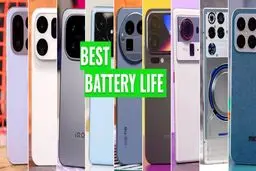 کدام گوشی‌های هوشمند در سال 2025 بهترین عمر باتری را داشتند؟
